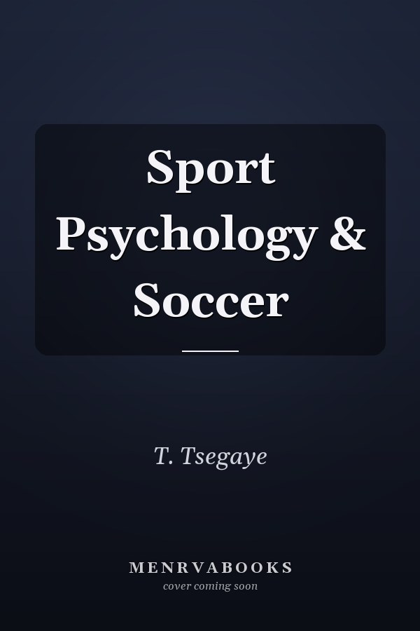 Sport Psychology & Soccer