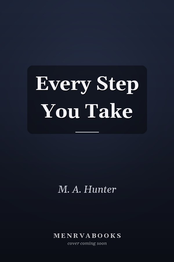 Every Step You Take
