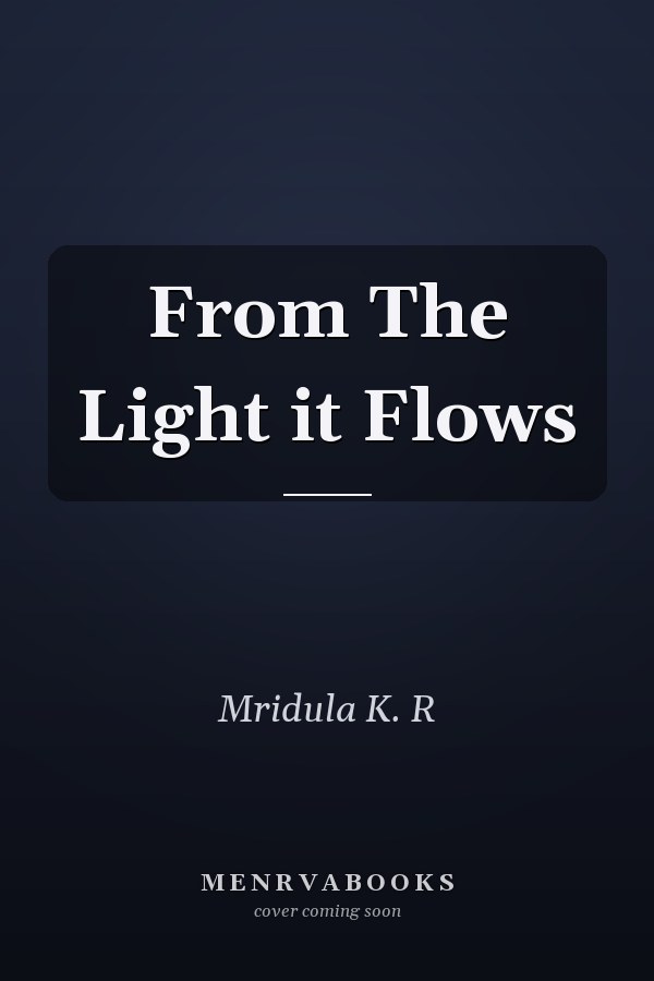 From The Light it Flows
