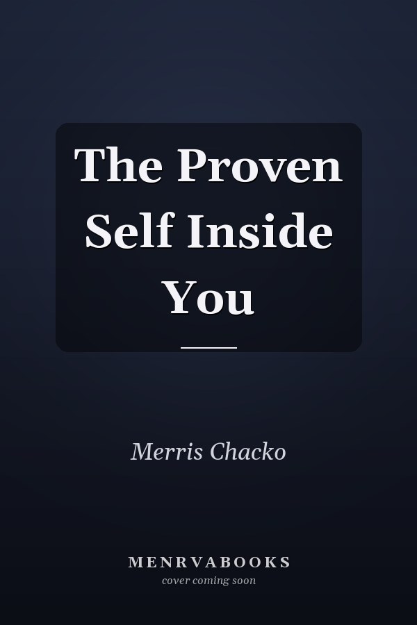 The Proven Self Inside You