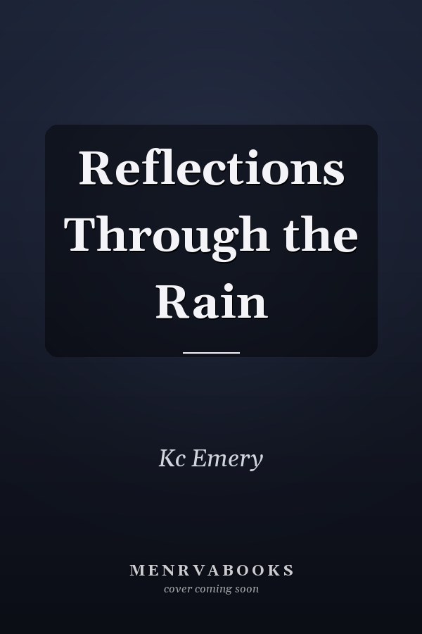 Reflections Through the Rain