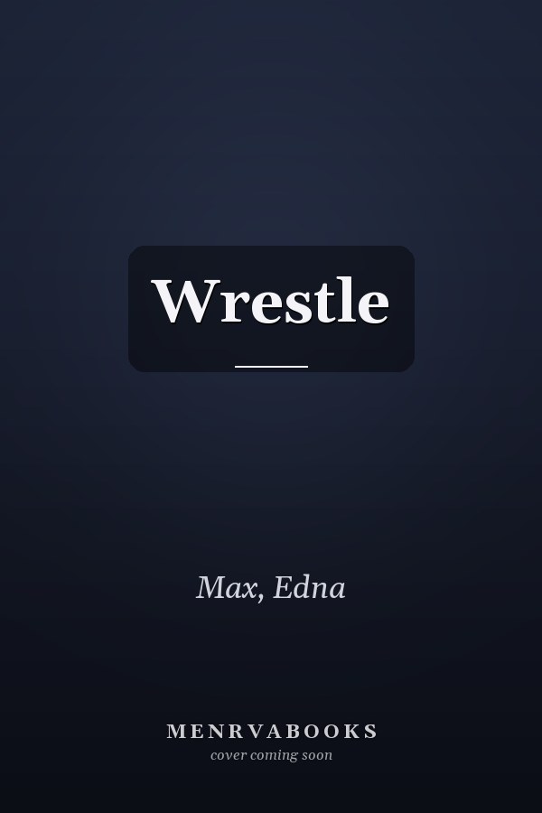 Wrestle