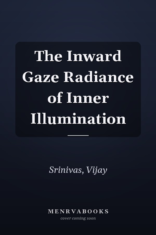 The Inward Gaze Radiance of Inner Illumination