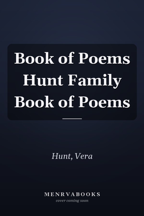 Book of Poems Hunt Family Book of Poems