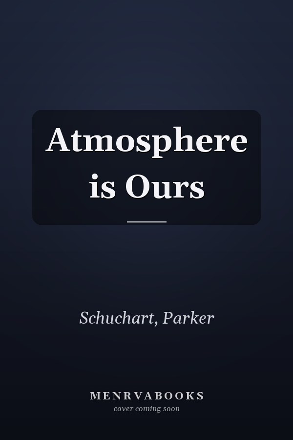 Atmosphere is Ours​​​​​​​​​​​​​​​​