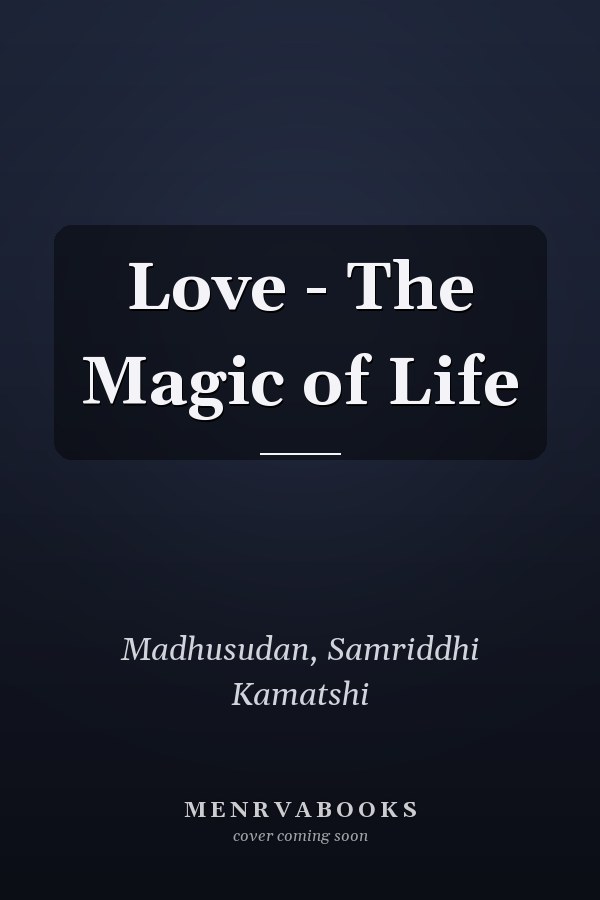 Love - The Magic of Life