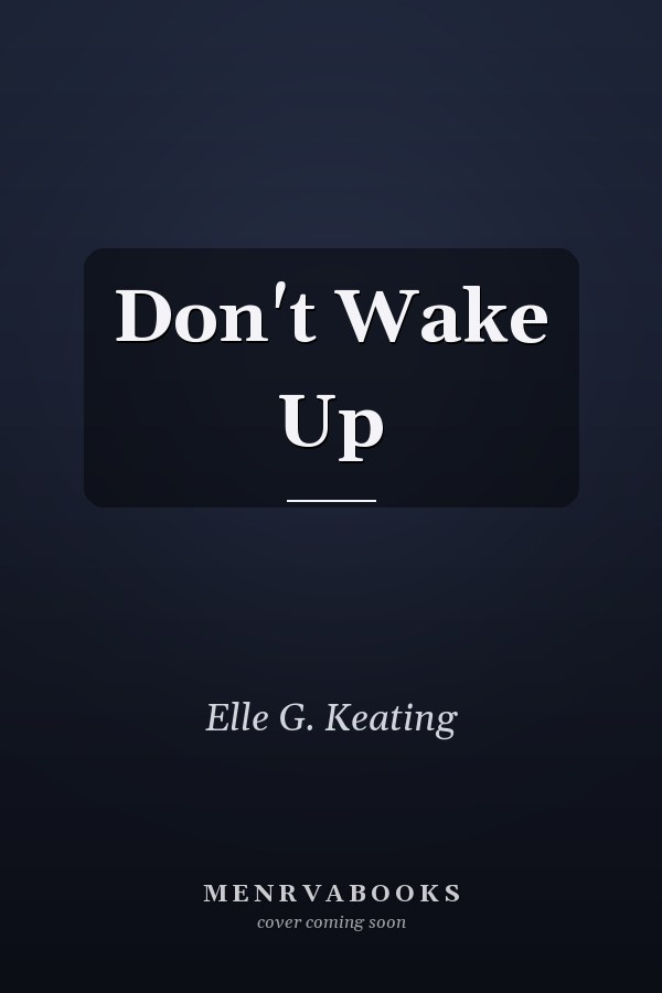 Don't Wake Up