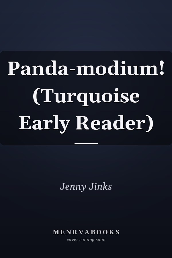 Panda-modium! (Turquoise Early Reader)