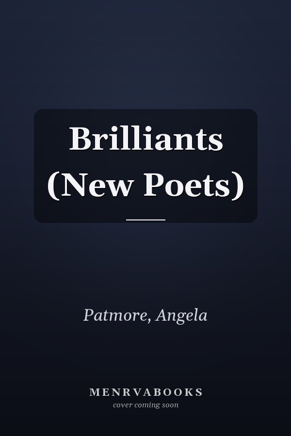 Brilliants (New Poets)
