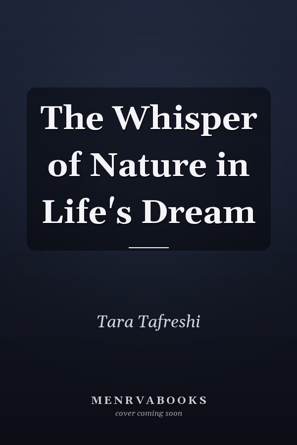 The Whisper of Nature in Life's Dream