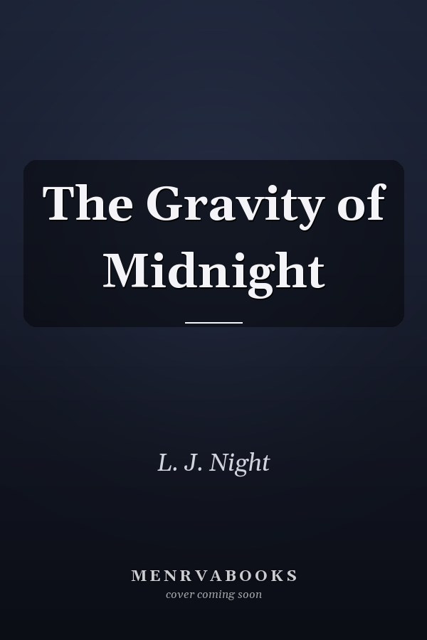 The Gravity of Midnight