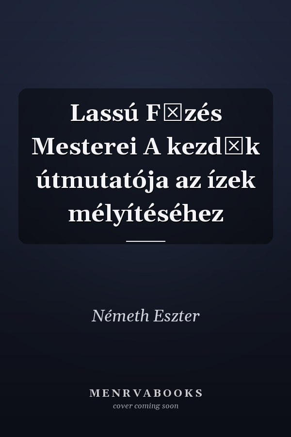 Lassú Főzés Mesterei A kezdők útmutatója az ízek mélyítéséhez