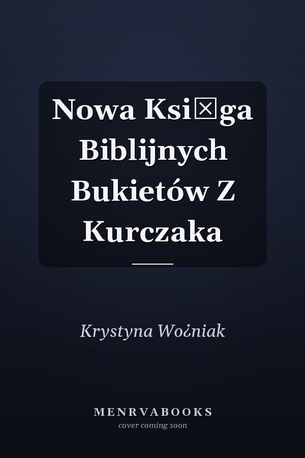Nowa KsiĘga Biblijnych Bukietów Z Kurczaka