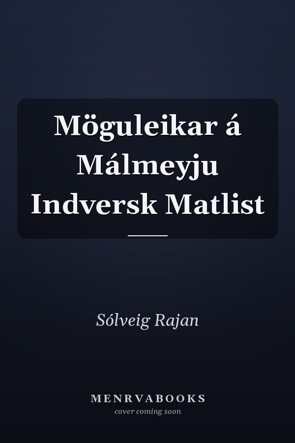 Möguleikar á Málmeyju Indversk Matlist
