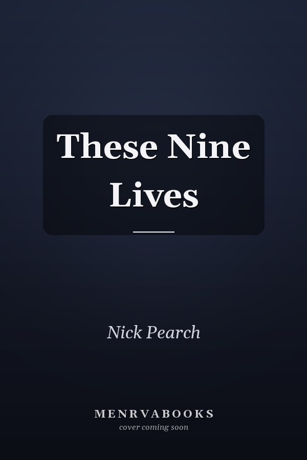 These Nine Lives
