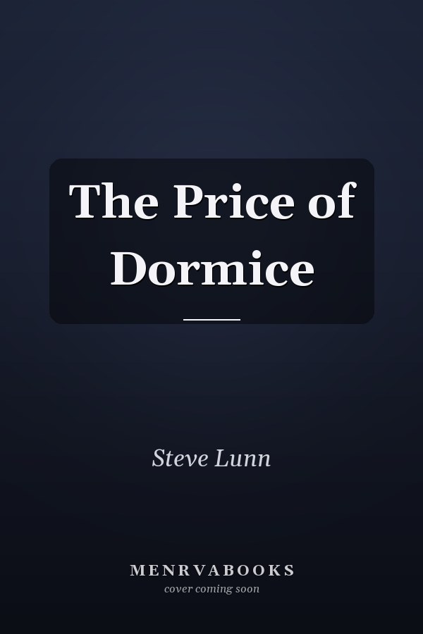 The Price of Dormice
