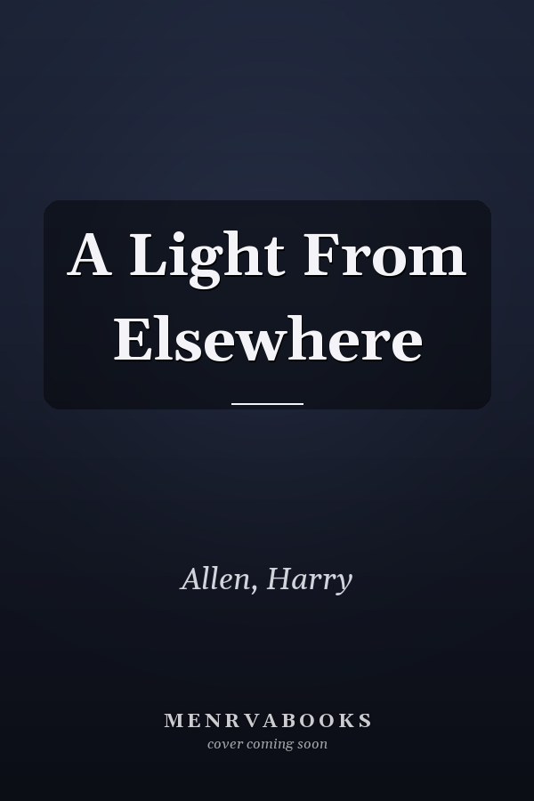 A Light From Elsewhere