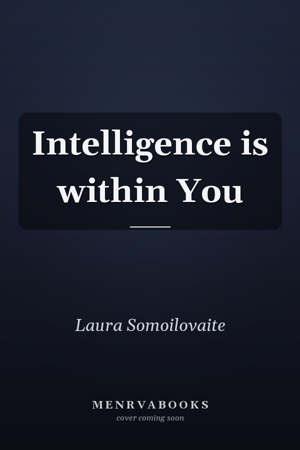 Intelligence is within You