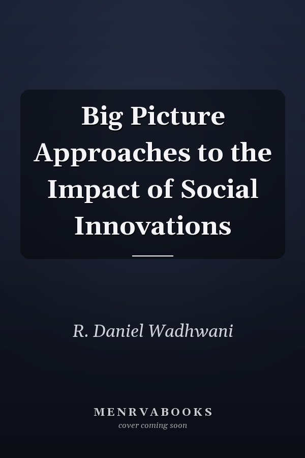 Big Picture Approaches to the Impact of Social Innovations