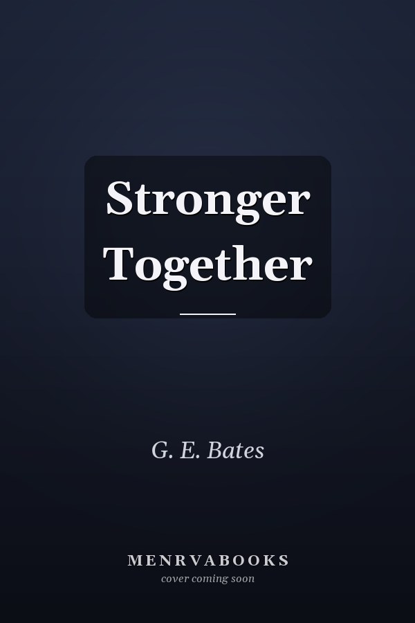Stronger Together