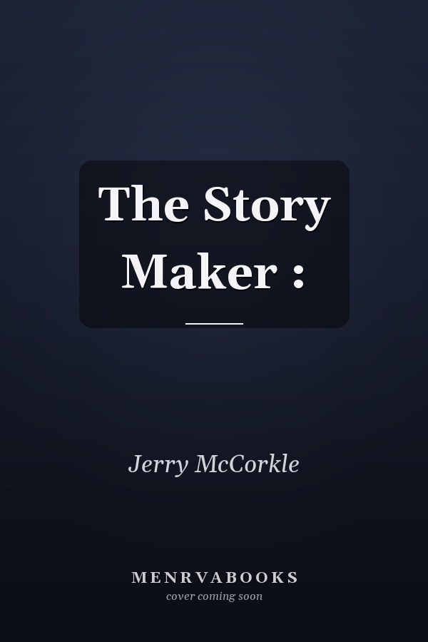 The Story Maker :