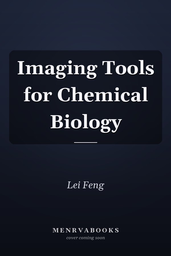 Imaging Tools for Chemical Biology