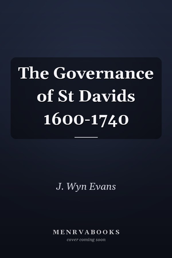 The Governance of St Davids 1600-1740