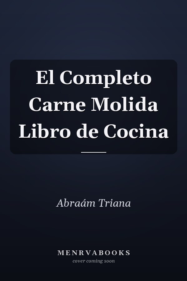 El Completo Carne Molida Libro de Cocina