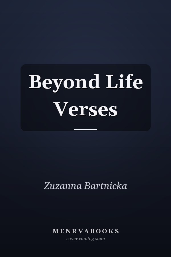 Beyond Life Verses