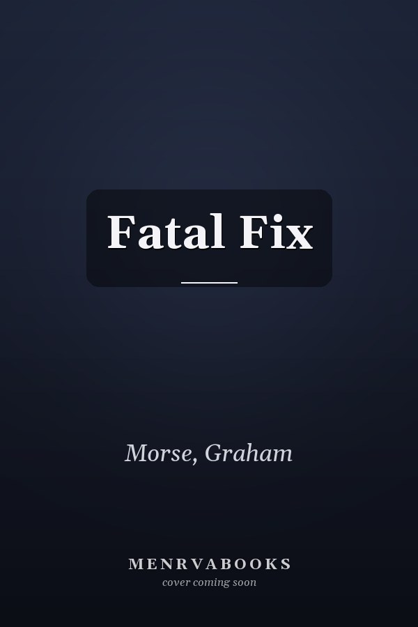 Fatal Fix