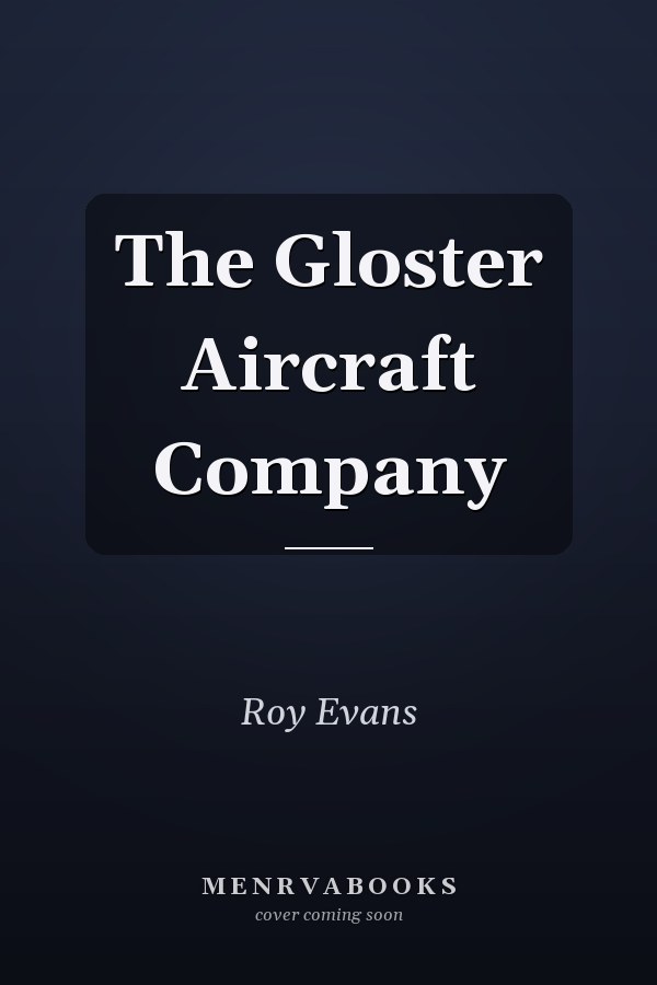 The Gloster Aircraft Company