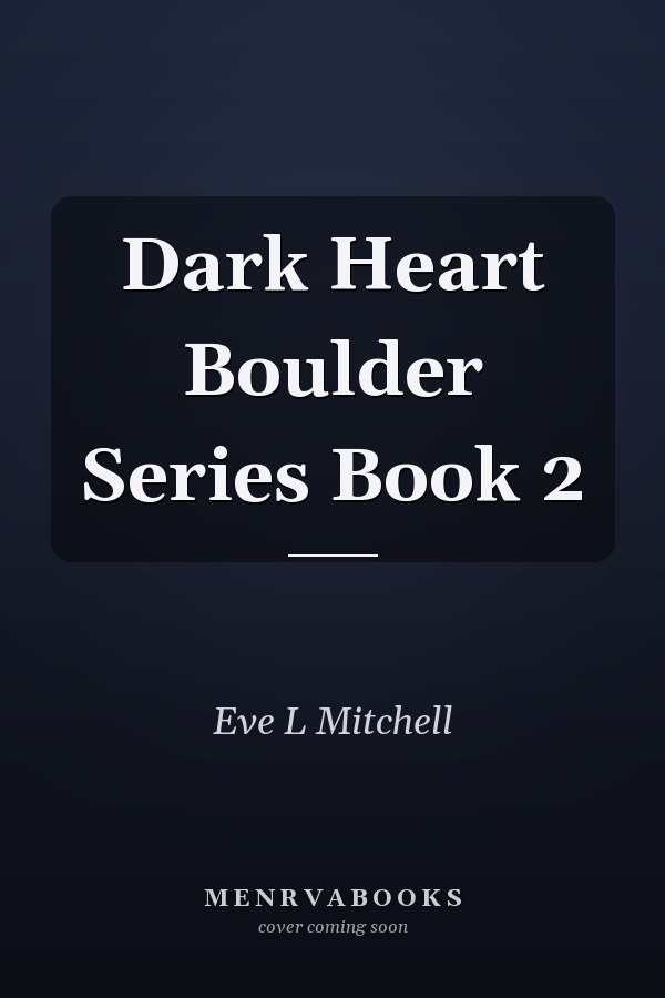 Dark Heart Boulder Series Book 2