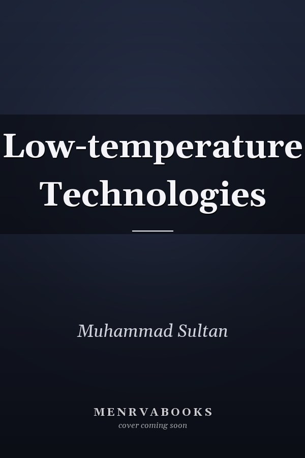 Low-temperature Technologies