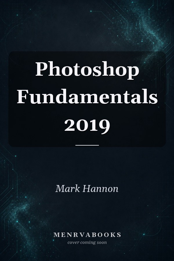 Photoshop Fundamentals 2019