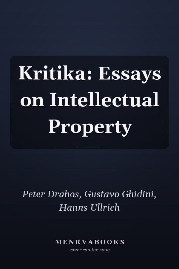 Kritika: Essays on Intellectual Property