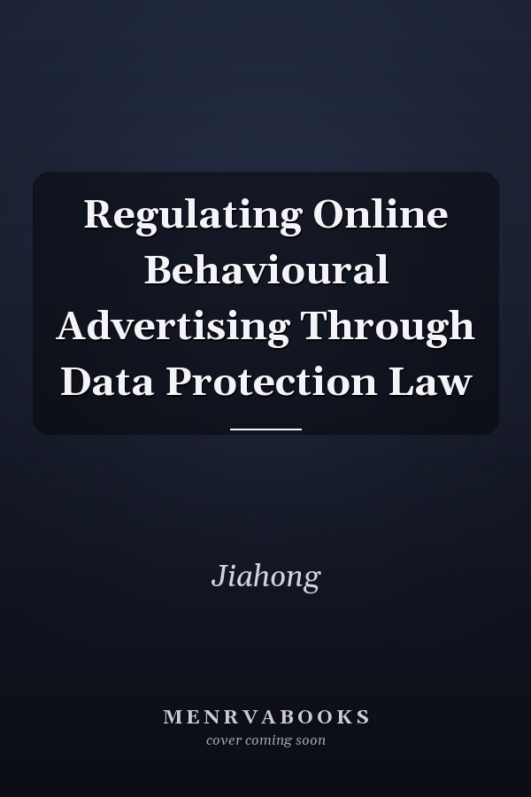 Regulating Online Behavioural Advertising Through Data Protection Law