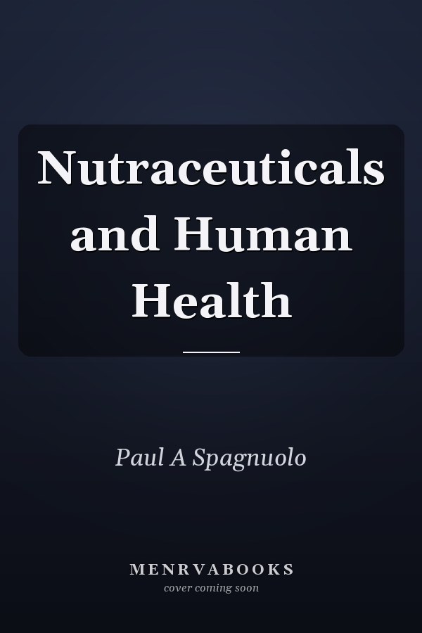 Nutraceuticals and Human Health