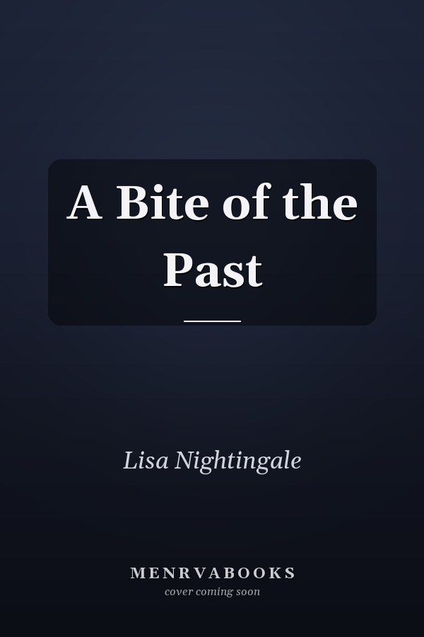 A Bite of the Past