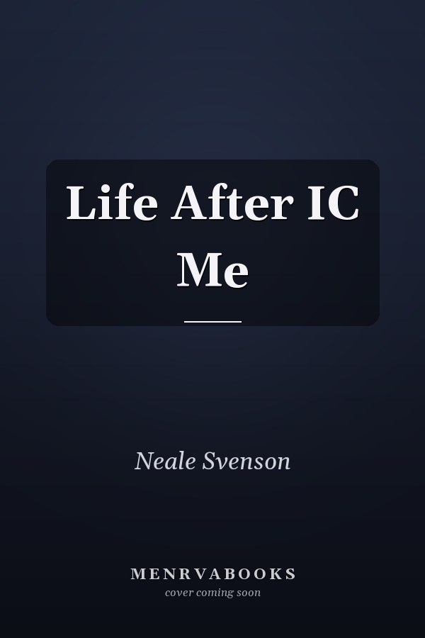 Life After IC Me