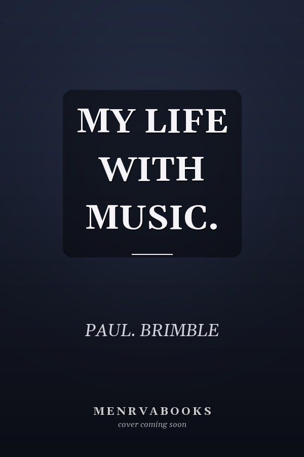 MY LIFE WITH MUSIC.
