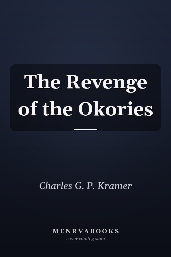 The Revenge of the Okories
