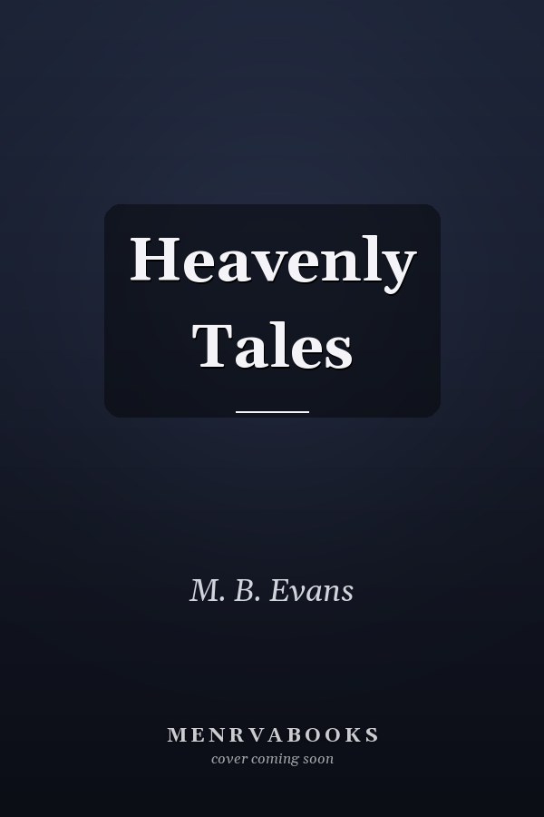 Heavenly Tales