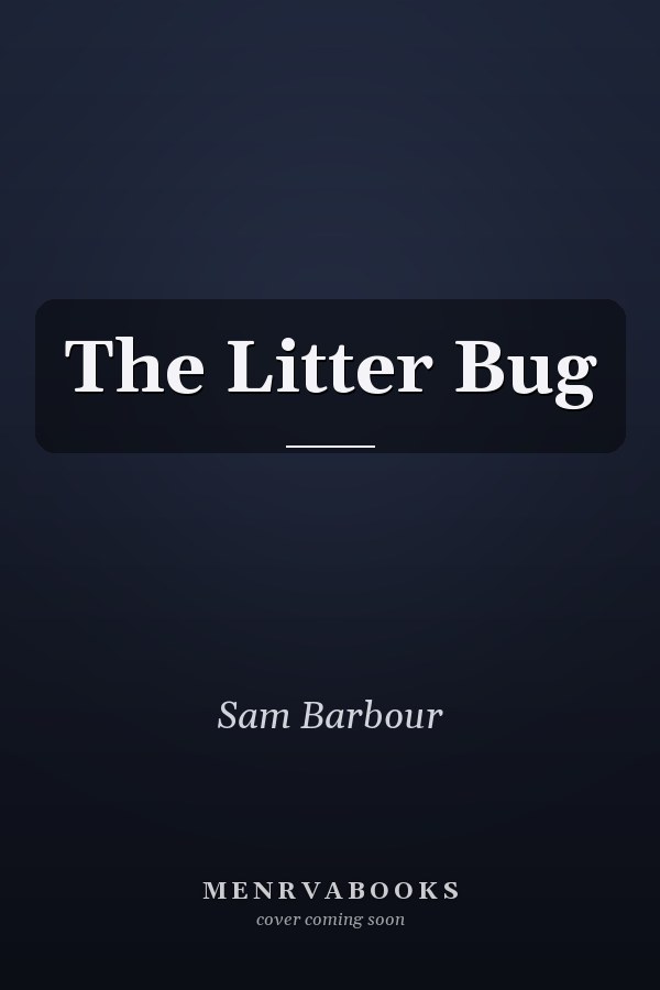 The Litter Bug