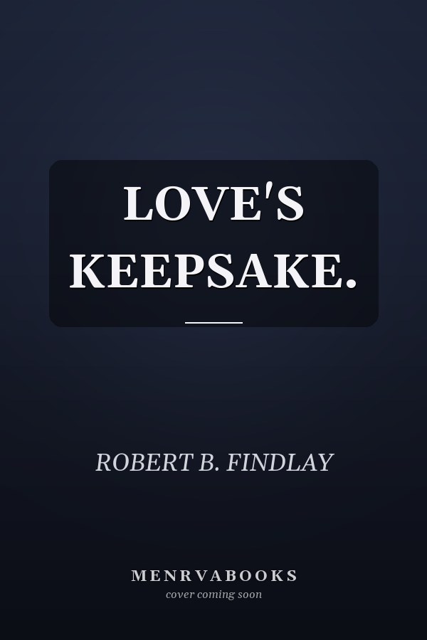 LOVE'S KEEPSAKE.