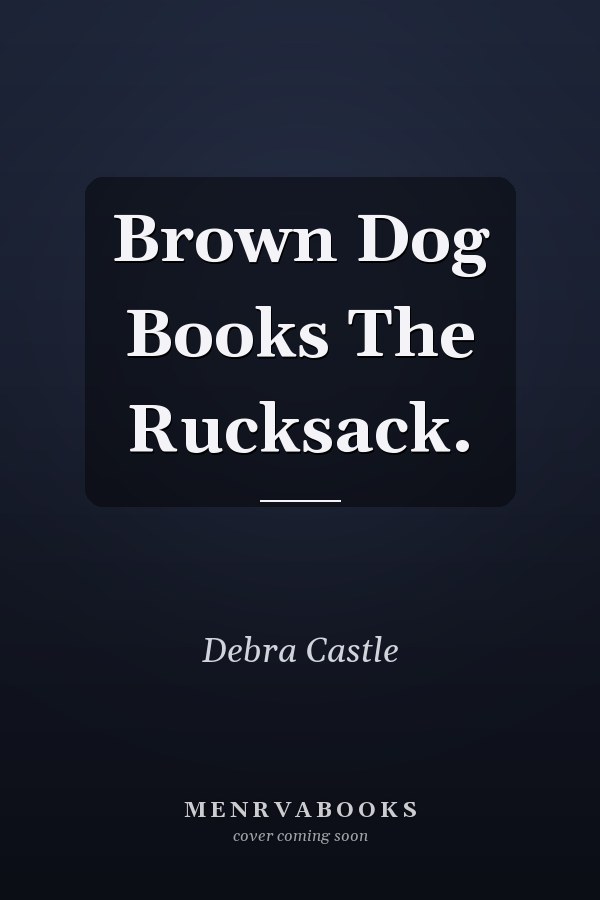 Brown Dog Books The Rucksack.