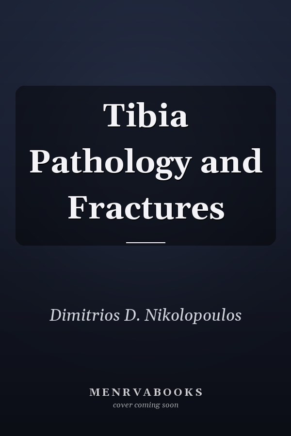 Tibia Pathology and Fractures