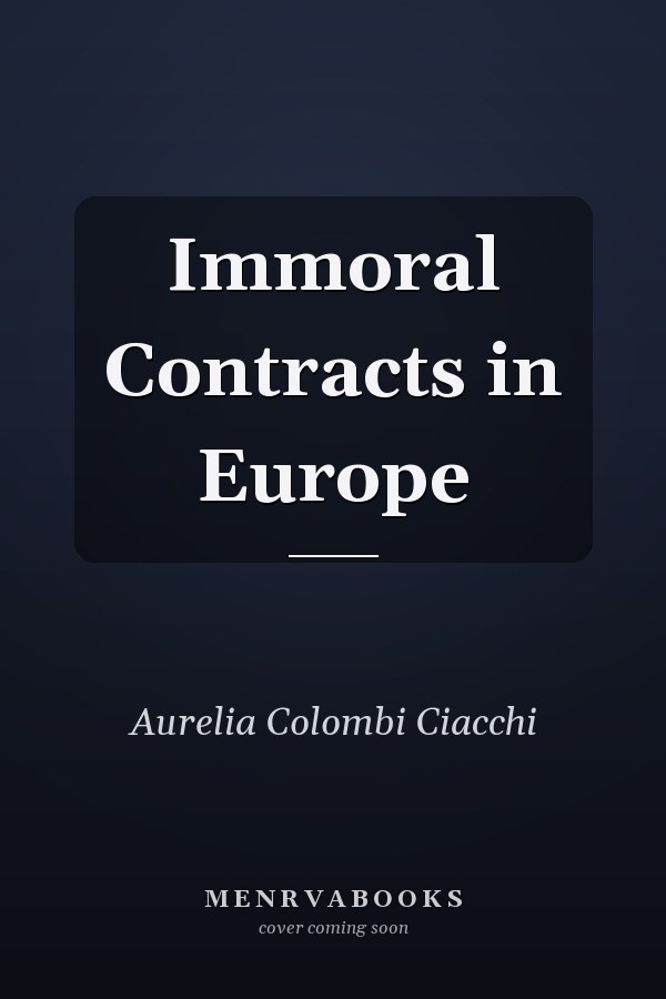 Immoral Contracts in Europe