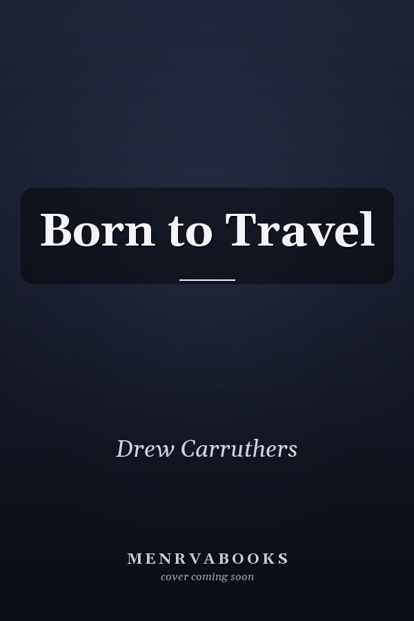 Born to Travel