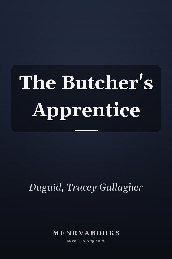 The Butcher's Apprentice