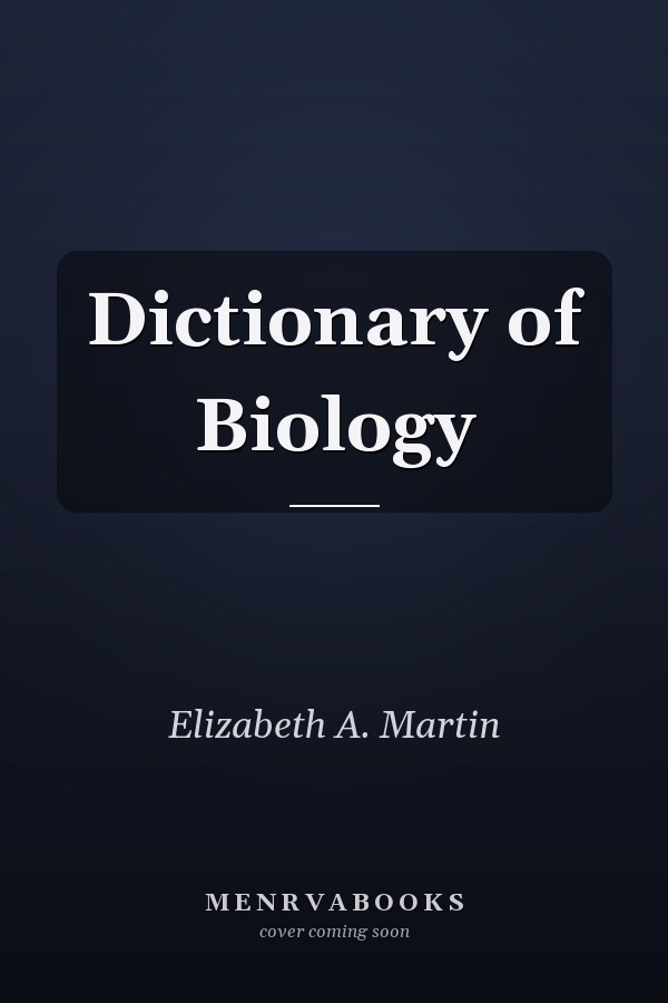 Dictionary of Biology
